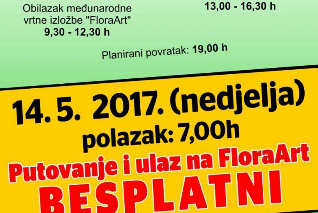 14.05.2017.(nedjelja)  besplatno putovanje i ulaz na FloraArt